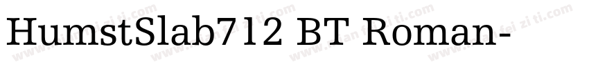 HumstSlab712 BT Roman字体转换